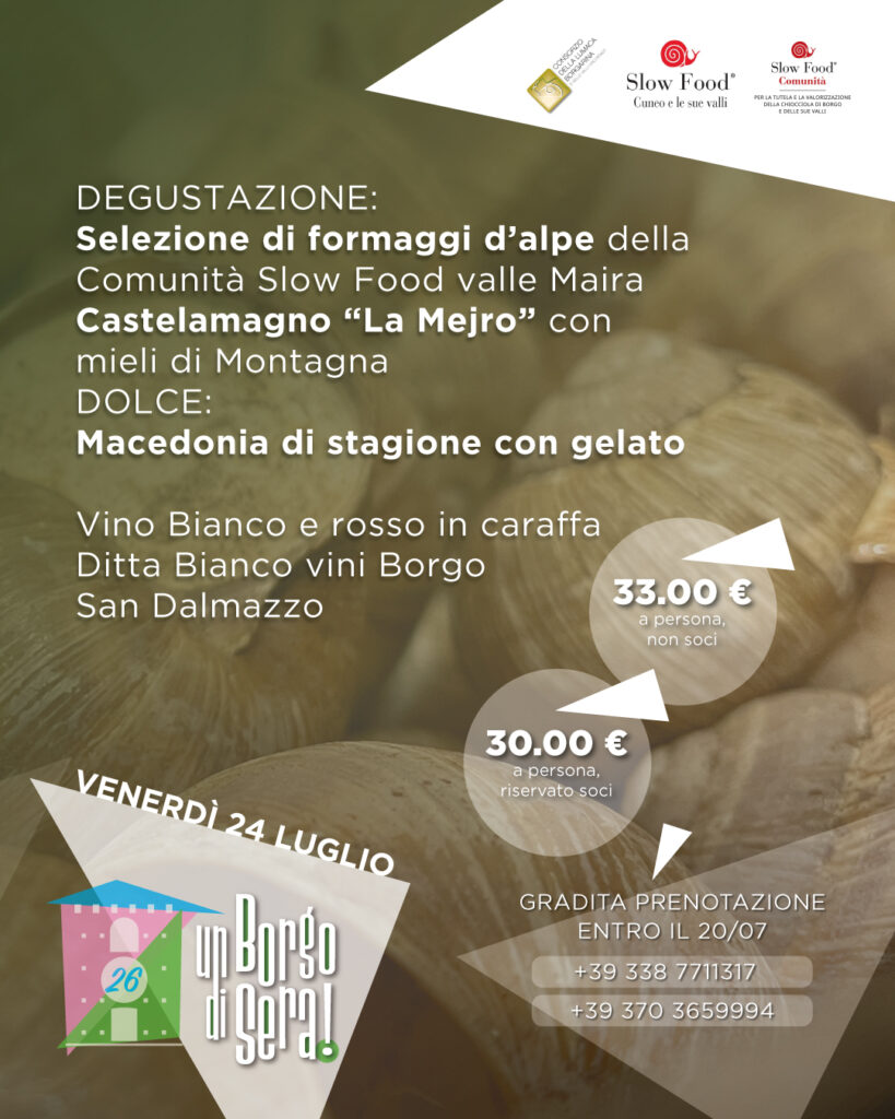 Locandina che promuove la "Cena Tipica La Chiocciola", in programma venerdì 24 luglio 2026 dalle 20:00 alle 23:00 nell'ambito della rassegna "Un Borgo di Sera 2026" a Borgo San Dalmazzo. L'evento propone una serata dedicata ai sapori locali, alla cucina tradizionale e alla convivialità. La locandina riporta il nome della cena, la data e l'orario dell'appuntamento, oltre alle informazioni sull'organizzazione della manifestazione, promossa dal Comune di Borgo San Dalmazzo e organizzata dall'Ente Fiera Fredda in collaborazione con la Consulta Giovani, con il sostegno di enti e sponsor del territorio.